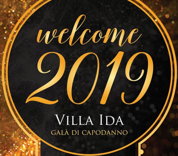 Welcome 2019 – Villa Ida – Galà di Capodanno