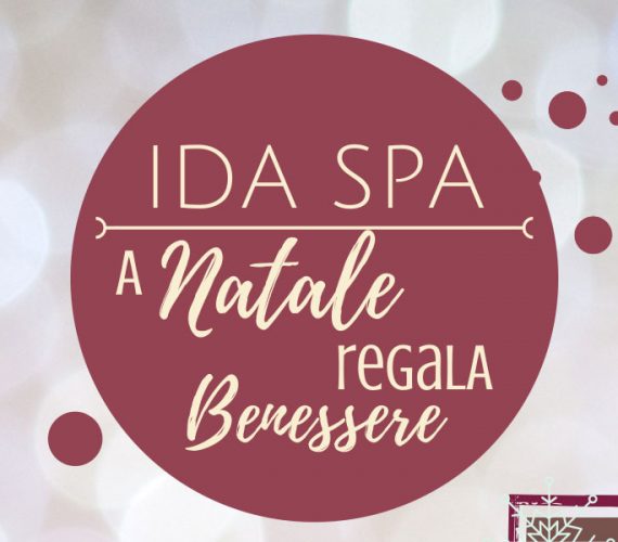 IDA SPA – A Natale regala benessere
