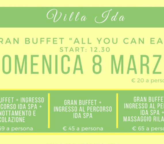 Gran Buffet “All You Can Eat” – 8 Marzo 2020